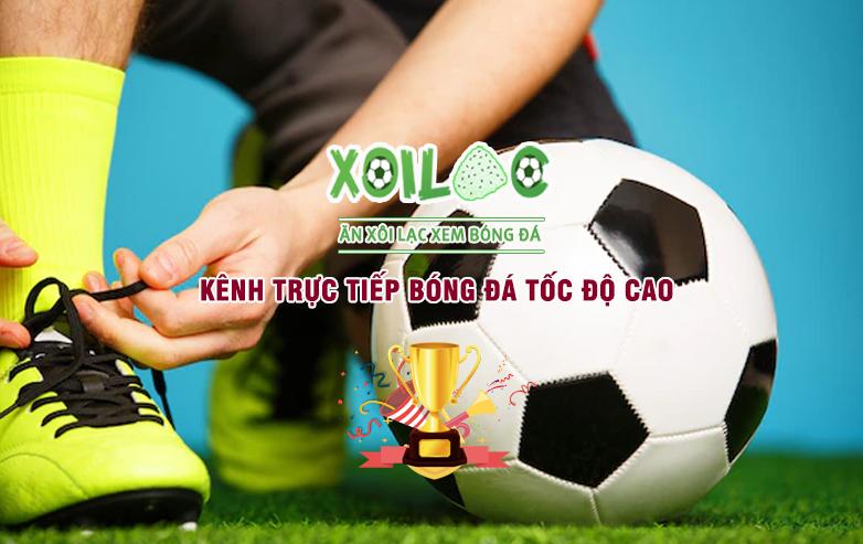 Xoilac | Link theo dõi bóng đá trực tiếp không QC tại Xoilac TV